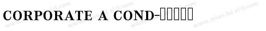 corporate a cond字体转换